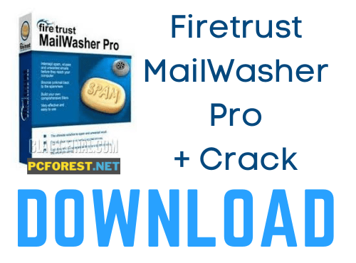 Firetrust MailWasher Pro 7.12.163 Crack & Keygen Full Download 2023